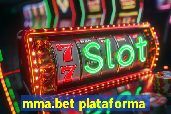 mma.bet plataforma